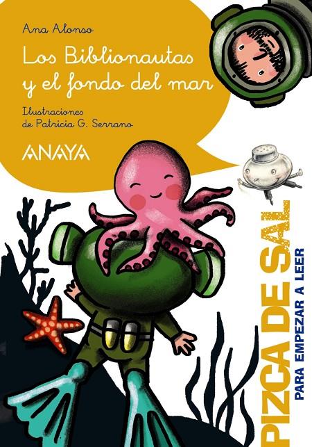 LOS BIBLIONAUTAS Y EL FONDO DEL MAR | 9788414337080 | ALONSO, ANA