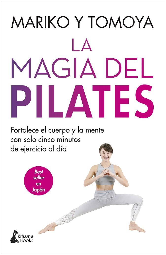 LA MAGIA DEL PILATES | 9788416788835 | MARIKO / TOMOYA