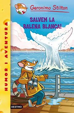 SALVEM LA BALENA BLANCA! | 9788499321288 | STILTON, GERONIMO