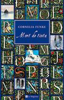 MORT DE TINTA. NVA. ED | 9788498673838 | FUNKE, CORNELIA