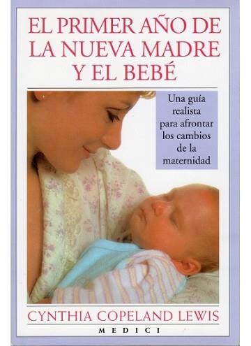 PRIMER AÑO DE LA MADRE Y EL BEBE, EL | 9788489778054 | COPELAND, CYNTHIA