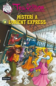 MISTERI A L'ORIENT EXPRESS | 9788415697541 | STILTON, TEA [VER TITULOS]