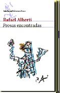 PROSAS ENCONTRADAS | 9788432210518 | ALBERTI, RAFAEL