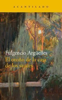 OTOÑO DE LA CASA DE LOS SAUCES, EL | 9788417346270
