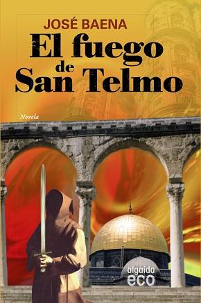 FUEGO DE SAN TELMO | 9788498771831 | BAENA, JOSÉ