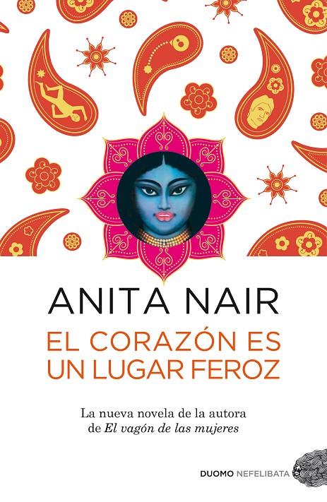 CORAZÓN ES UN LUGAR FEROZ | 9788415355519 | NAIR, ANITA