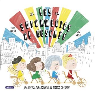LAS SUPERMENTES AL RESCATE | 9788448849047 | CLARA PEñALVER/SARA SáNCHEZ