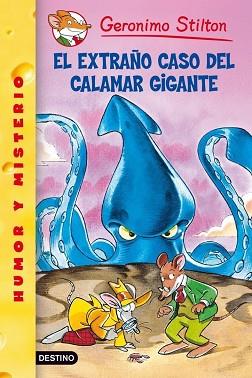 CASO CALAMAR GIGANTE | 9788408072829 | STILTN, GERONIMO