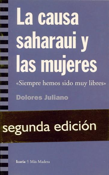 CAUSA SAHARAUI Y LAS MUJERES, LA | 9788474263541 | JULIANO, DOLORES