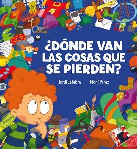 DONDE VAN LAS COSAS QUE SE PIERDEN? | 9788448831110