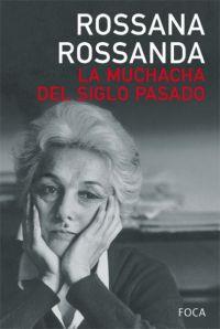 MUCHACHA DEL SIGLO PASADO LA | 9788495440877 | ROSSANDA R