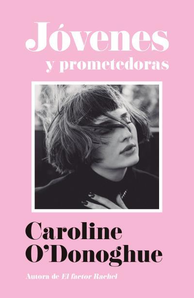 JÓVENES Y PROMETEDORAS | 9791387595494 | O'DONOGHUE, CAROLINE