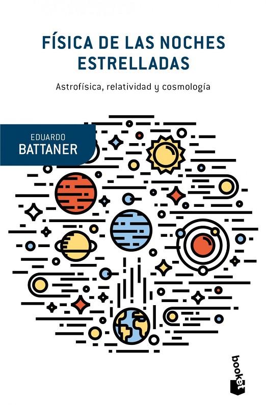 FÍSICA DE LAS NOCHES ESTRELLADAS | 9788490660867 | BATTANER, EDUARDO