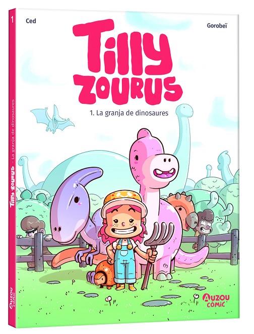 TILLY ZOUROUS 1: LA GRANJA DE DINOSAURES | 9791039563307 | CED