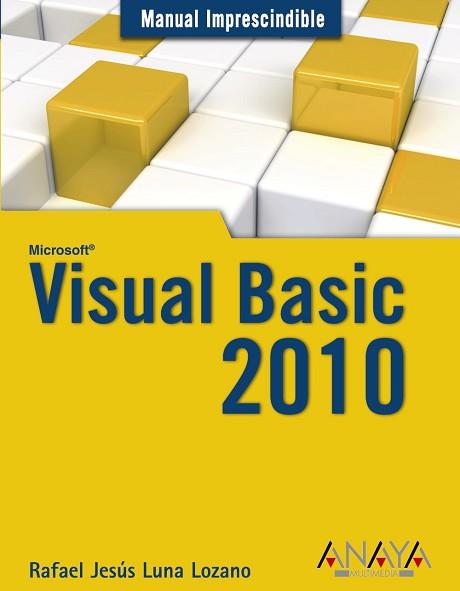 VISUAL BASIC 2010 | 9788441528048 | LUNA LOZANO, RAFAEL JESÚS