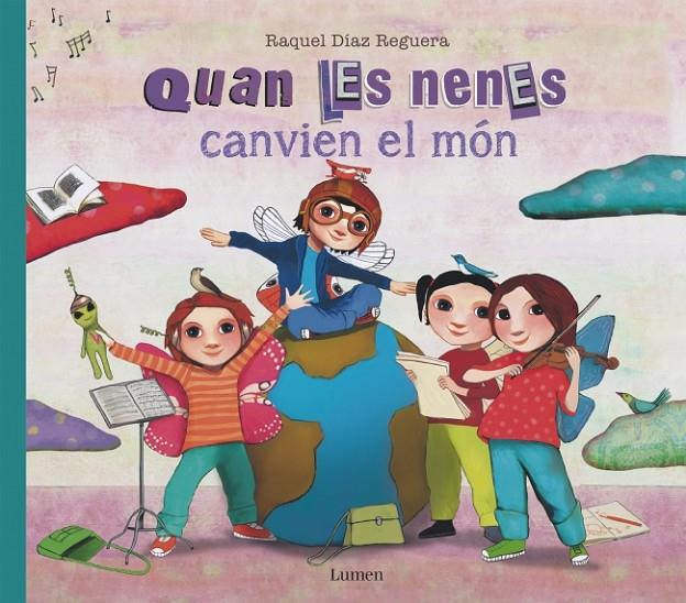 QUAN LES NENES CANVIEN EL MON | 9788426432407 | DIAZ REGUERA, RAQUEL