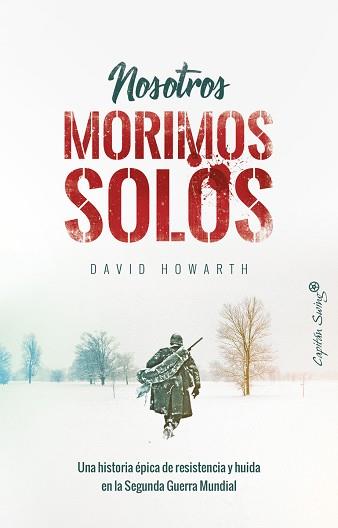 NOSOTROS MORIMOS SOLOS | 9788494871009