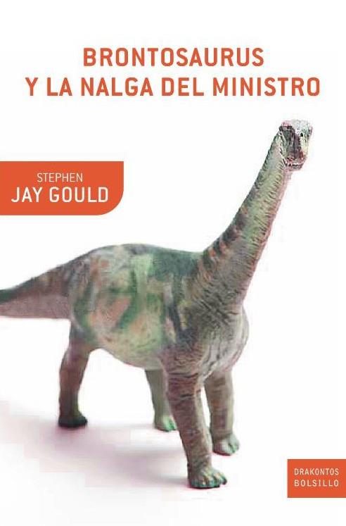 BRONTOSAURUS Y LA NALGA | 9788474238181 | JAY GOULD, STEPHEN