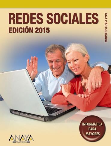 REDES SOCIALES. EDICIÓN 2015 | 9788441536968 | MARTOS RUBIO, ANA