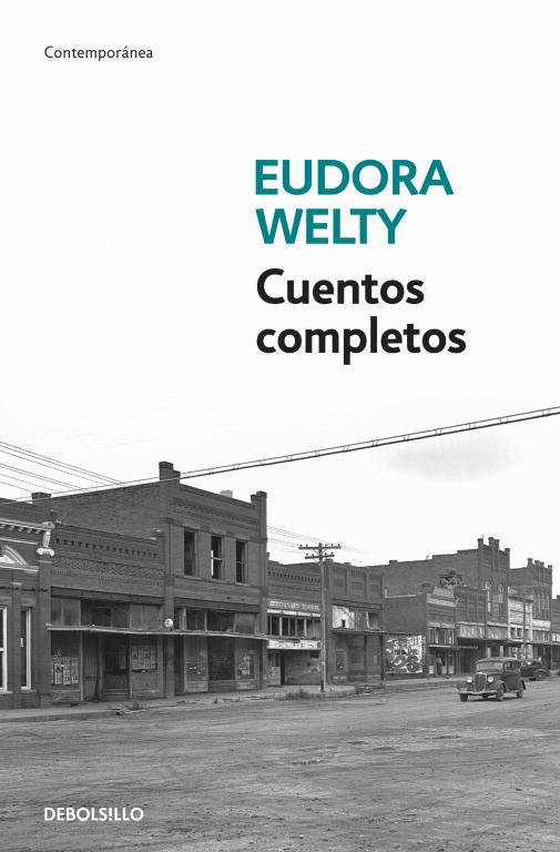 CUENTOS COMPLETOS (EUDORA WELTY) | 9788499087184 | WELTY, EUDORA