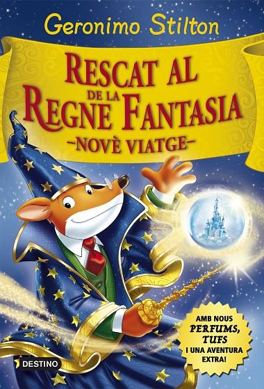 RESCAT AL REGNE DE LA FANTASIA | 9788416519033 | GERONIMO STILTON