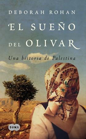 SUEÑO DEL OLIVAR | 9788483651353 | ROHAN DEBORAH