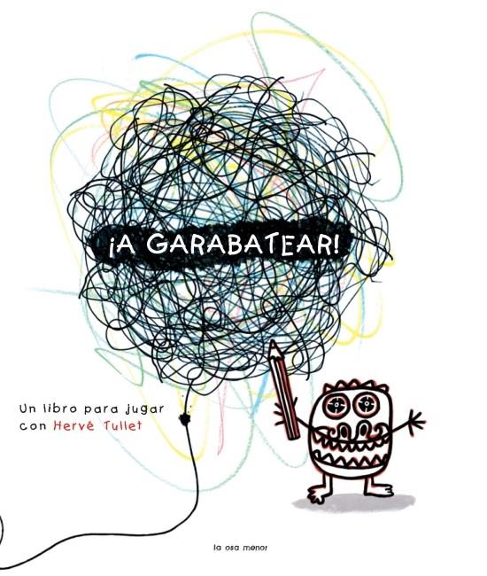 A GARABATEAR! | 9788492766680 | TULLET, HERVÉ