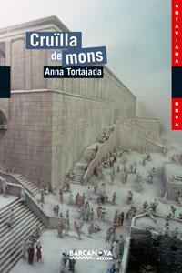 CRUILLA DE MONS | 9788448921064 | TORTAJADA,ANNA