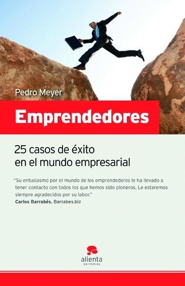 EMPRENDEDORES 25 CASOS DE EXITO EN EL MUNDO EMPRESARIAL | 9788492414109