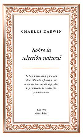 SOBRE LA SELECCIÓN NATURAL | 9788430609277 | DARWIN, CHARLES