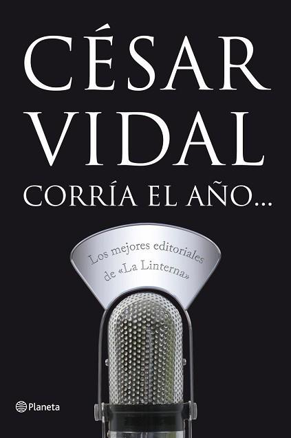 CORRIA EL AÑO... | 9788408068358 | CESAR VIDAL