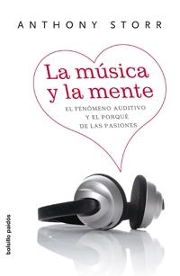 MUSICA Y LA MENTE | 9788449321191 | STORR, ANTHONY
