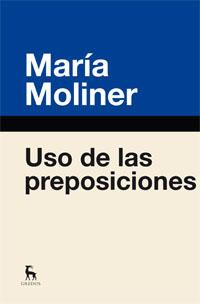 USO DE LAS PREPOSICIONES | 9788424936396 | MOLINER RUIZ , MARIA