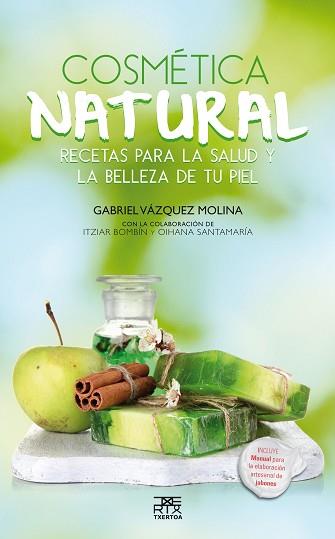 COSMETICA NATURAL | 9788471485397 | VAZQUEZ MOLINA, GABRIEL