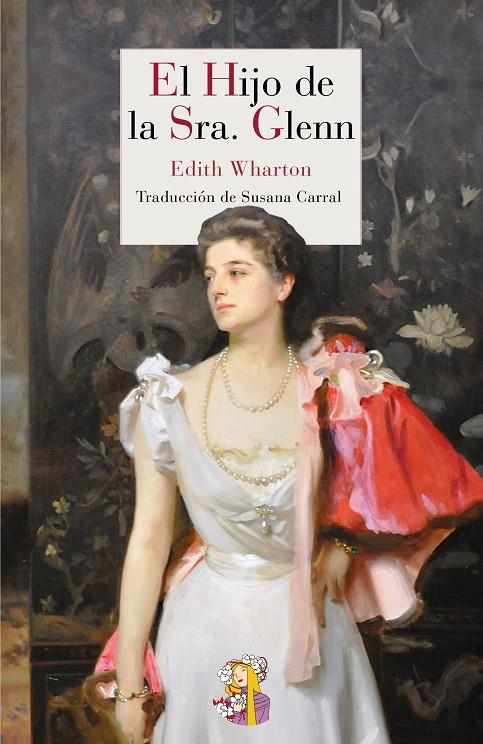 HIJO DE LA SRA. GLENN | 9788494094019 | EDITH WHARTON