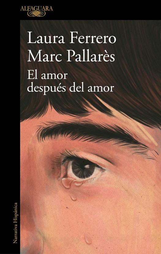 AMOR DESPUES DEL AMOR, EL | 9788410496743 | FERRERO, LAURA