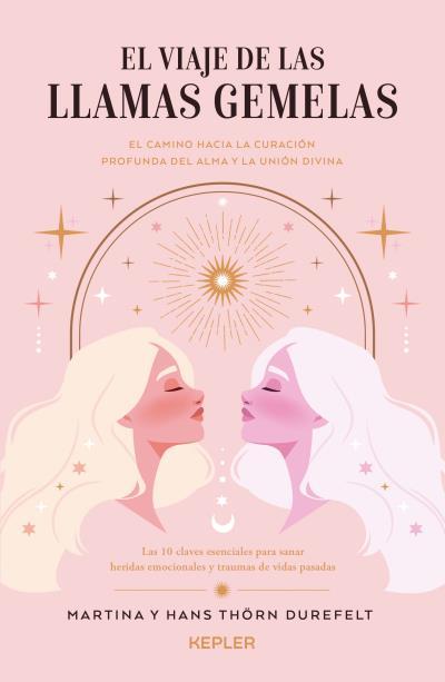 EL VIAJE DE LAS LLAMAS GEMELAS | 9788419656285 | THÖRN DUREFELT, MARTINA / THÖRN DUREFELT, HANS