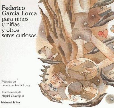 FEDERICO GARCIA LORCA PARA NIÑOS Y NIÑAS Y OTROS SERES CURIO | 9788479603618 | GARCIA LORCA, FEDERICO / CALATAYUD, MIGUEL (IL)