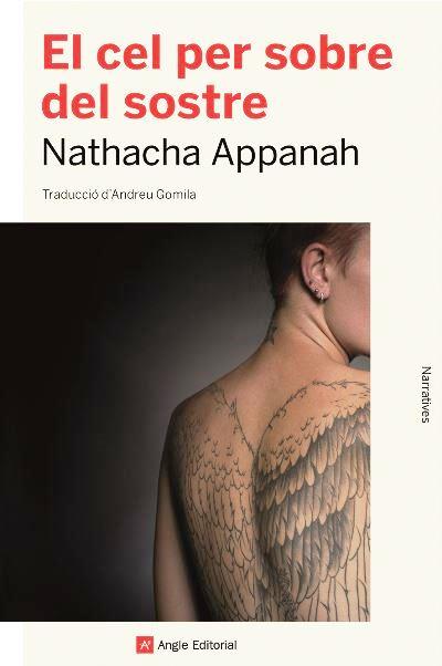 EL CEL PER SOBRE DEL SOSTRE | 9788418197413 | APPANAH, NATHACHA
