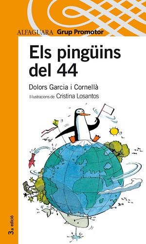 PINGÜINS DEL 44, ELS | 9788484359975 | GARCIA I CORNELLA, DOLORS