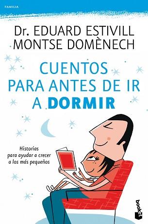 CUENTOS PARA ANTES DE IR A DORMIR | 9788408099789 | ESTIVILL, DR. EDUARDO
