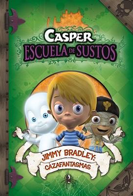 CASPER N2. JIMMY BRADLEY: CAZAFANTASMAS | 9788448831776