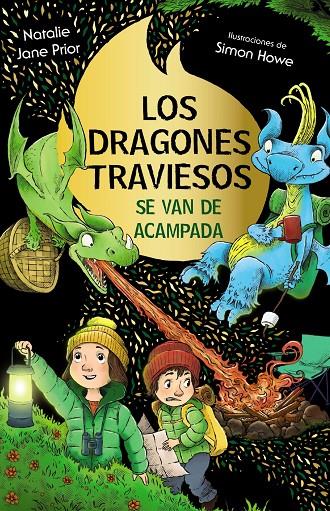 DRAGONES TRAVIESOS 4, LOS. LOS DRAGONES TRAVIESOS SE VAN DE ACAMPADA | 9788469640593 | PRIOR, NATALIE JANE