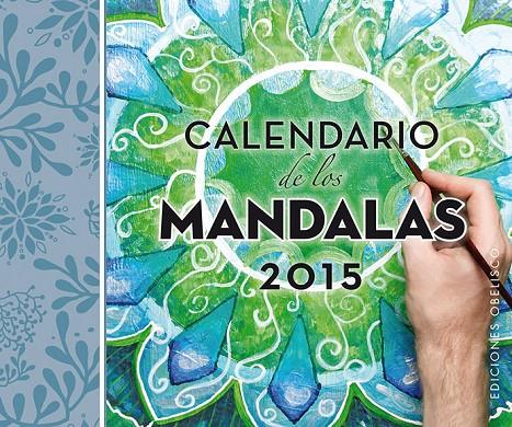 CALENDARIO 2015 DE LOS MANDALAS | 9788415968702 | VARIOS AUTORES