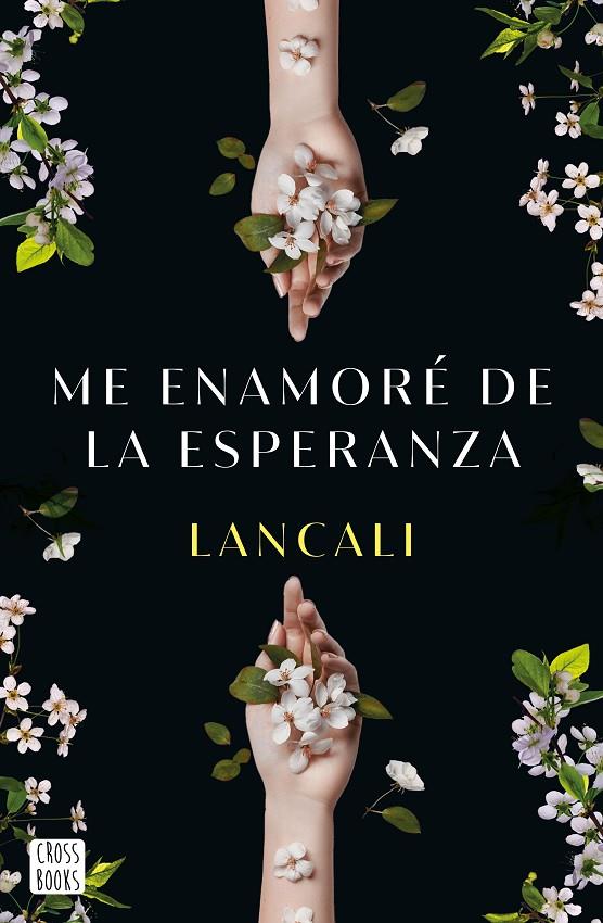 ME ENAMORE DE LA ESPERANZA | 9788408282198 | LANCALI