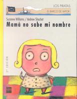 MAMA NO SABE MI NOMBRE | 9788434856677 | WILLIANS