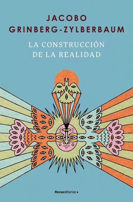 LA CONSTRUCCIÓN DE LA REALIDAD | 9791387905521 | GRINBERG-ZYLBERBAUM, JACOBO