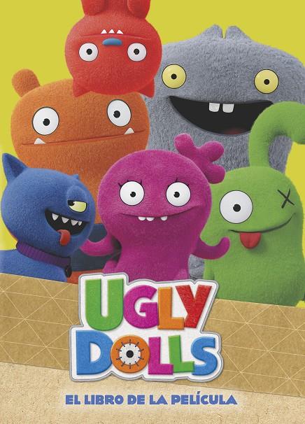 EL LIBRO DE LA PELÍCULA (COLECCIÓN UGLYDOLLS) | 9788448852290 | VARIOS AUTORES,
