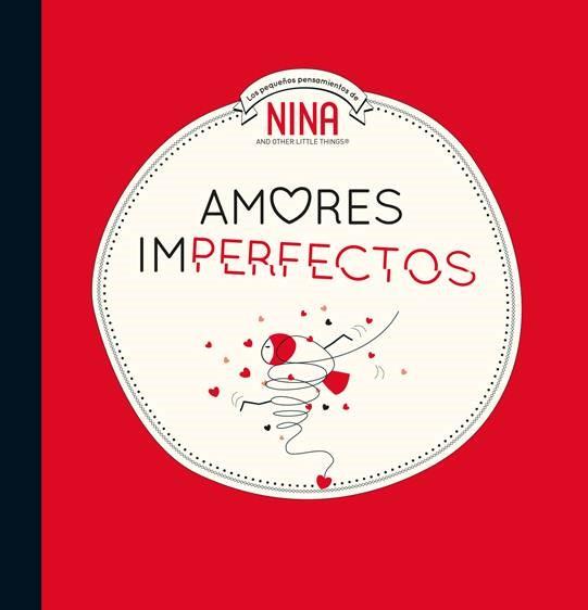 AMORES IMPERFECTOS (NINA. ÁLBUM ILUSTRADO.) | 9788448853310 | VARIOS AUTORES,