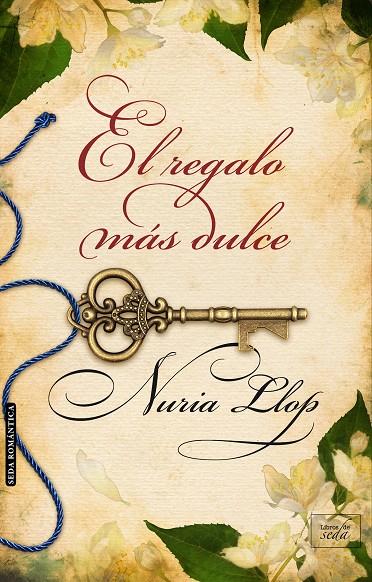EL REGALO MÁS DULCE | 9788416973040 | LLOP PIZA, NURIA
